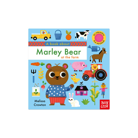A Book About Marley Bear at the Farm