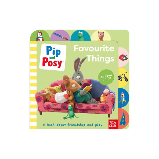 Pip and Posy: Favourite Things